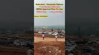 HMDA Approved Plots for sale in Bata Singaram Fruit Market | Hyderabad | Vijayawada Highway |