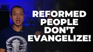 3 BIG Misconceptions About Reformed Theology