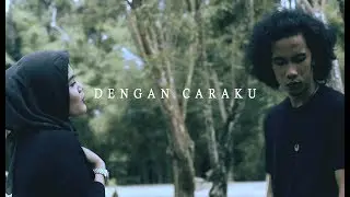 Dengan Caraku  Iman Abbasy ft. ChaCha masyithah  (Official Cover video)