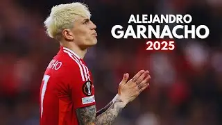 Garnacho 2025 - Highlights Goals Assits & Skills | Manchester United 2025 | HD