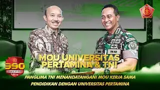 Panglima TNI Menandatangani MOU Kerjasama Pendidikan Dengan Universitas Pertamina