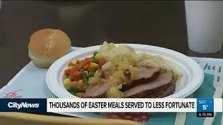 Thousands fed Easter meal in Vancouver
