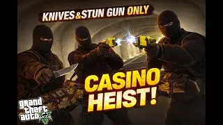 Casino Heist AGGRESSIVE with NO GUNS 😳 | Knife & Stun Gun ONLY (FULL UNCUT)