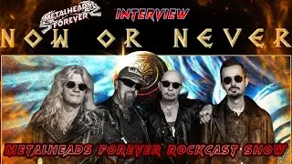 NOW OR NEVER #984 |   19.11.2025   METALHEADS FOREVER ROCKCAST SHOW
