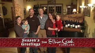 Elkin Creek Vineyard's Holiday Message
