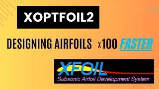designing airfoil tenfold faster with Xoptfoil2
