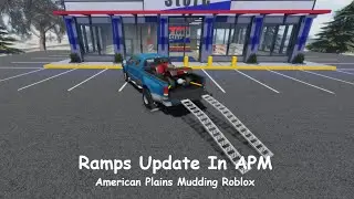Ramps Update In APM! | American Plains Mudding Roblox