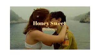 HONEY SWEET- BLOSSOMS / LYRICS ~