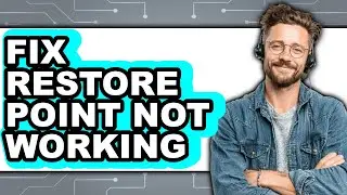 How to Fix Restore Point Not Working (only Way)
