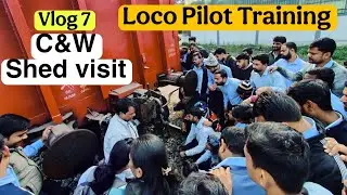 C&W Shed Visit at Loco Pilot Training | Vlog 7 #locopilot #rrbalp #rrb #alp #railvlogger #railway