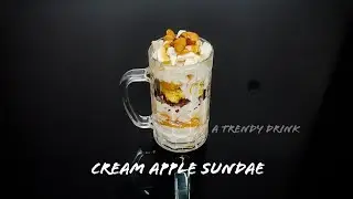 Vanilla Sundae/ Cream 🍎 Apple Sundae / Vanilla Fruit Sundae Recipe Without Icecream/ A Trendy Drink