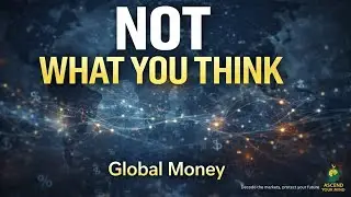 The Forces Controlling Global Money Aren&rsquo;t What You Think