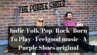 The Purple Shoes - Born To Play from our living room