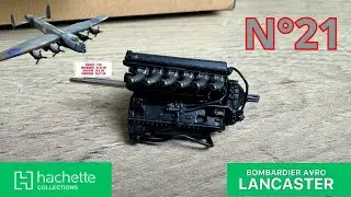 &ldquo;Avro Lancaster N&deg;21 : D&eacute;couvrez le bombardier l&eacute;gendaire de la Seconde Guerre mondiale !&rdquo; Hachette
