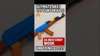 Ultimate AK47 Toy Gun for Kids! 🔥 24-inch Chigy Wooh Unboxing & Test #review#shorts#car