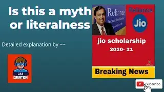 Jio Scholarship 2020-21...for all India Students. Feat- Sourav Sen..(member of 3.B.E Creation)