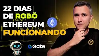 BOT DE TRADING DE ETHEREUM A 22 DIAS NA GATE I ROB&Ocirc; TRADE DE CRIPTOMOEDAS