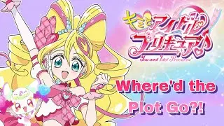 You and Idol Precure was… Something 