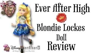 Обзор куклы Блонди Локс из Ever After High / Распаковка королевской куклы