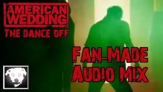 American Pie 3 - The Dance-Off (Fan-Made Audio Mix)