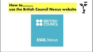 How to use .................. the British Council Nexus website