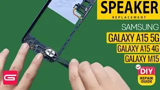 Замена динамика Samsung Galaxy A15 5G