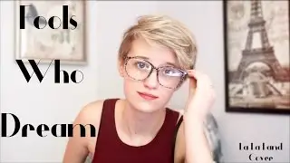 Fools Who Dream : La La Land Cover