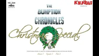 Gumption Chronicles - Xmas Special (Part 2)
