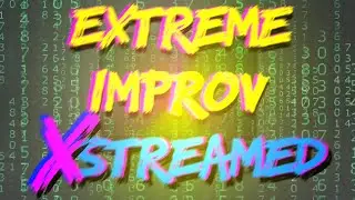 Extreme Improv XStreamed Commercial! Live Interactive Virtual Improv Comedy Online Show!!!