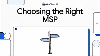 How To Choose the right MSP for You.