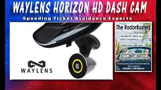 Waylens Horizon Dash Cam Review Preview by Radar Busters