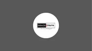 Grace & Truth Ministries of Lafayette is live!