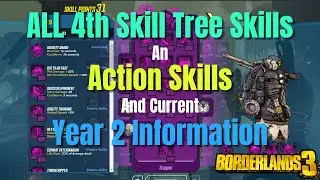 All Character's 4th skill trees an Action skills and more!! | Borderlands 3