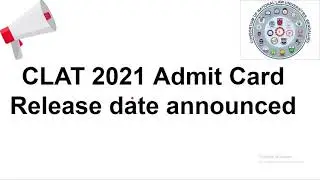 CLAT 2021 Admit card Release date | Thrinath Reddy | Noobs Law School
