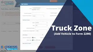 Truck Zone (Add Vehicle to Form 2290) | ExpressTruckTax