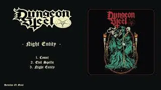 DUNGEON STEEL - Night Entity (FULL EP) Ecuador