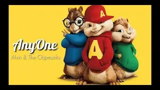 AnyOne - Alvin & The Chipmunks