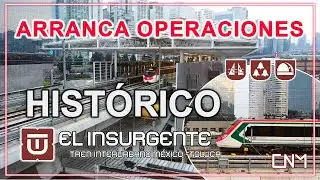 Tren El Insurgente la OBRA DE PRIMER MUNDO que se pone en operación después de 12 años