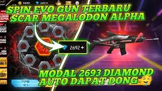 CARA DAN TRIK😱 SPIN EVO GUN SCAR MEGALODON ALPHA TERBARU || MODAL 2692 DIAMOND  !! AUTO DAPAT DONG🤤