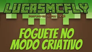 LucasMcFly Como construir um foguete! - Minecraft