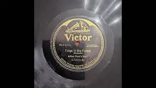 Forge in the Forest - Arthur Pryor's Band (re-1914)