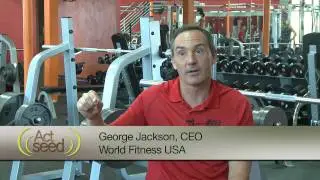 George Jackson of World Gym and World Fitness USA Talks About ActSeed