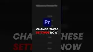 change these settings now #adobe #adobepremier #musicvideo #photoshop#premierepro #videoediting#edit
