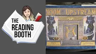 Zoom Upstream, Zoom Trilogy Book #3 by Tim Wynne-Jones | Read Aloud for Kids | The Reading Booth