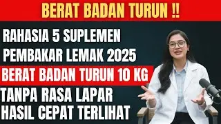 DOKTER BONGKAR: Cara Turun 10 KG Tanpa Olahraga, Cukup 5 Suplemen Alami Ini!
