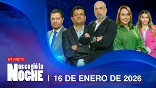 Nos Cogió la Noche | 16 de enero de 2026 | Resumen de lo más importante de la semana