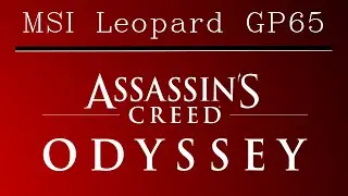 MSI GP65 (2020) - Assassin's Creed Odyssey gaming benchmark test [Intel i7-10750H, Nvidia RTX 2070]