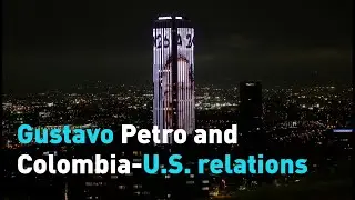 Gustavo Petro and Colombia-U.S. relations