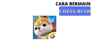 Tips/Trik Cara Bermain Chess Rush ( Bagi Yang Belum Mengerti)