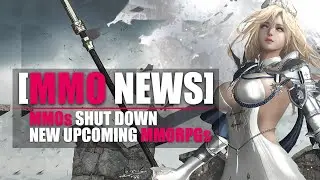 MMORPG News: More MMOs Shut Down, Blue Protocol, Lost Ark Drama, SOLO, Tower of Fantasy